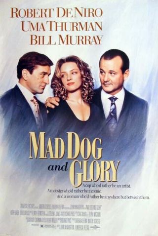 Mad Dog And Glory Great 27x40 D/s Movie Poster 1992 Last One (th57)