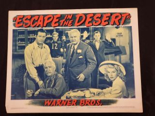 1945 Escape In The Desert Lobby Card 11x14 " Dorn/dantine/schumm