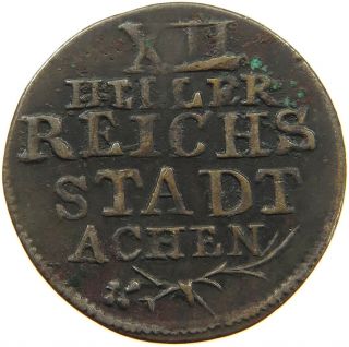 German States 12 Heller 1791 Aachen T99 583