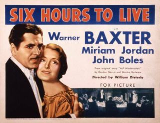 Movie Photo Six Hours To Live Lobby Card Warner Baxter Miriam Jordan