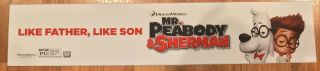 Mr.  Peabody & Sherman - Movie Theater Poster / Mylar Large Vers - 5x25