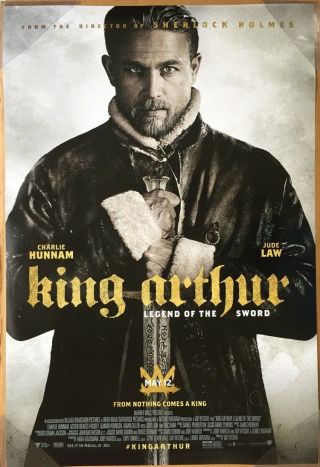 King Arthur Legend Of The Sword Movie Poster 2 Sided Final 27x40