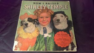 Old Vintage Book How I Raised Shirley Temple By Her Mother Pictures 1935
