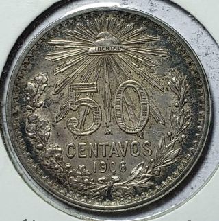 Mexico,  50 Centavos,  1906,  Toned Almost Uncirculated, .  3215 Ounce Actual Silver