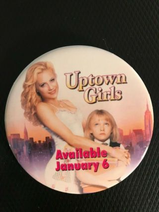 2003 Uptown Girls Brittany Murphy Dvd & Vhs Promotional Movie Pinback Pin 2.  5 "