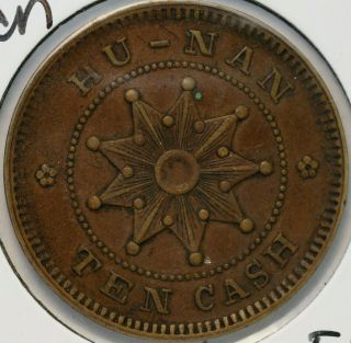 1912 Hunan Province Concave Star 10 Cash Xf,