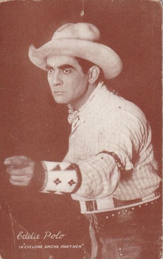 Eddie Polo " Cyclone Smiths Partner " - Western Movie 1920s Arcade/exhibit Postcard