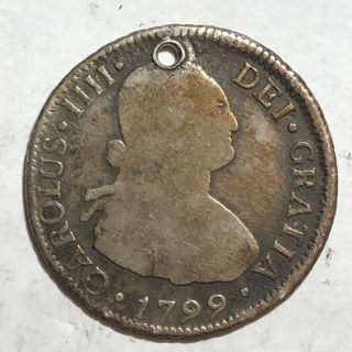 Chile 1799 So - Da Silver 2 Reales.  Holed Vg.  Q1
