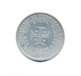 Portugal 1898 D.  Carlos India Centenary 500 Réis Silver