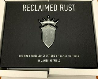 Reclaimed Rust The Four - Wheeled Creations James Hetfield Metallica Limited 400