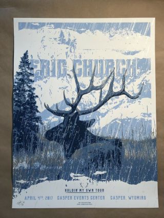 Eric Church 2017 Poster Casper Event Center Casper Wyoming Holding My Own Tour