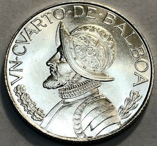 Panama - Un Cuarto De Balboa (1/4) - 1962 - Km - 11.  2 -.  900 Silver Coin - Gem Bu