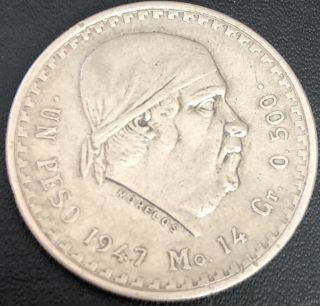 1947 Silver Mexican Un Peso Old Jose Maria Morelos 50 Silver Mexico Coin