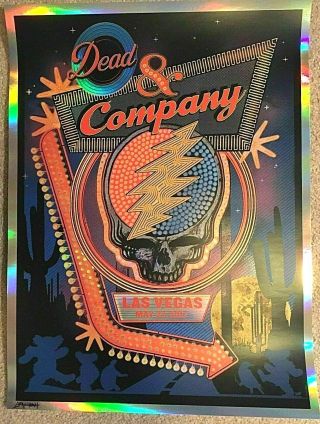 Dead & Company Mgm Grand Las Vegas Nv 2017 Rainbow Foil Screen Poster Signed /d