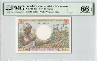 French Equatorial Africa / Cameroun Nd (1957) P - 31 Pmg Gem Unc 66 Epq 50 Francs