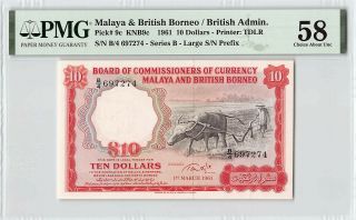 Malaya & British Borneo 1961 P - 9c Pmg Choice About Unc 58 10 Dollars Series B