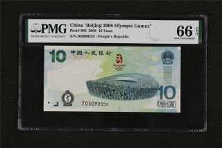 2008 China " Beijing 2008 Olympic Games " 10 Yuan Pick 908 Pmg 66 Epq Gem Unc