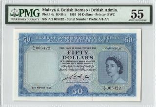 Malaya & British Borneo 1953 P - 4a Pmg About Unc 55 50 Dollars