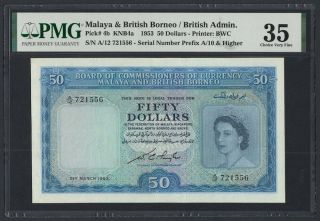 Malaya & British Borneo 50 Dollars 1953 (pick 4a) Pmg - 35 (a/12)