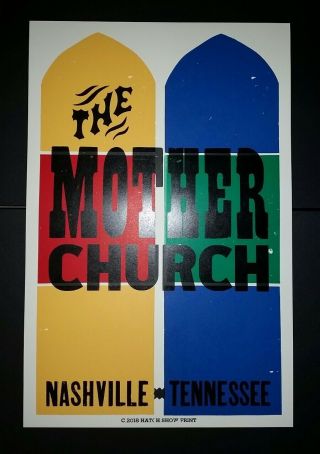 December 2018 The Mother Church Ryman Hatch Show Print Nashville Poster Windows
