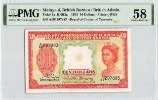 Malaya & British Borneo 1953 P - 3a Pmg Choice About Unc 58 10 Dollars