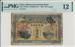 Hunan Government Bank China 100 Coppers 1908 Rare Pmg 12