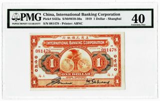 1919 $1 Dollar China,  International Banking Cor P S423a Pmg Ef40