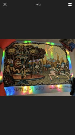 Dave Matthews Band Poster Foil 2009.  1& - 24.  Signed And Numbered 49/70 By The Art