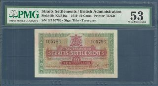 Straits Settlements 10 Cents,  1919,  Pick 8b (title : Treasurer),  Pmg Au53