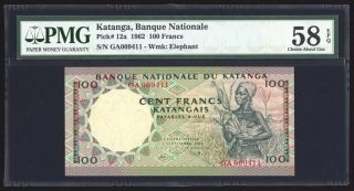 Katanga 100 Francs 1962 P12a Pmg Choice About Uncirculated 58 Epq