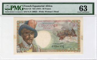 French Equatorial Africa 50 Francs Nd (1947) P - 23 Pmg Ch.  Unc 63