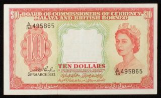 Malaya & British Borneo : $10 Qeii 21 - 3 - 1953.  P - 3a.