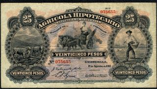Guatemala El Banco Agricola Hipotecario 25 Pesos 1917