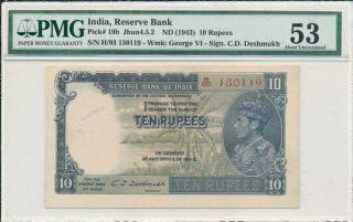 Reserve Bank India 10 Rupees Nd (1943) George Vi Pmg 53