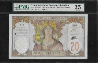 French Indochina P - 50 20 Piastres 1928 - 31 Pmg 25