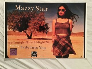 Mazzy Star 1994 Promo Poster Hope Sandoval Fade Into You Tonight That I May See