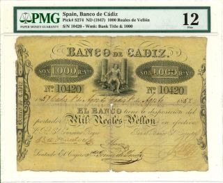 Spain 1000 Reales Banco De Cadiz Banknote 1847 Pmg 12 Fine