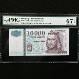 2007 Hungary 10,  000 Forint,  Pick 192f,  Pmg 67 Epq Gem Unc.