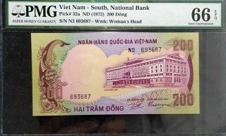 Pmg Gem Epq 66 1972 Vietnam 200 Dong Banknote Unc (, 1 B.  Note) D7269