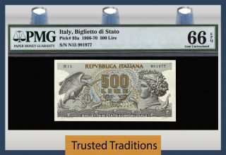 Tt Pk 93a 1966 - 70 Italy Biglietto Di Stato 500 Lire Pmg 66 Epq Gem Only 2 Finer
