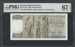 Greece 500 Drachmai 1968 Unc (pick 197a) Pmg - 67 Epq