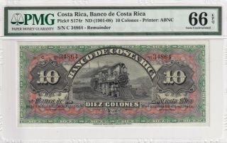 1901 - 08 Costa Rica 10 Colones P - S174r Pmg 66 Epq Gem Unc