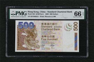 2003 Hong Kong China - Standard Chartered Bank 500 Dollars Pick 294 Pmg 66 Epq Unc