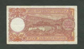 BHUTAN 5 ngultrums 1974 P2 About Very Fine World Paper Money 2