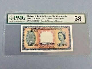 Malaya & British Borneo P - 1a 1953 $1 Dollar Graded Pmg 58