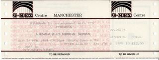 Nirvana Complete Ticket For The Cancelled Manchester G - Mex Show 27th March 1994