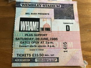 Wham The Final Wembley Stadium 28 June ' 86,  Wham The Big Tour ' 84 ticket stubs 2