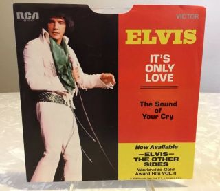 Elvis 48 - 1017 It’s Only Love / The Sound Of Your Cry 45 Sleeve