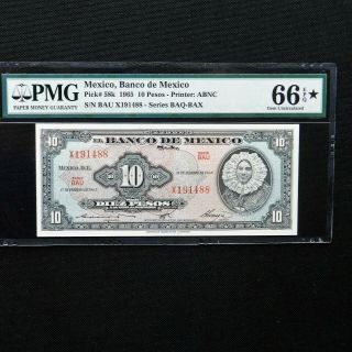 1965 Mexico 10 Peso,  Pick 58k,  Pmg 66 Epq Gem Unc.  Pmg Star Designation