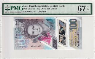 2019 East Caribbean States 100 Dollars Pmg 67 Epq Gem Unc